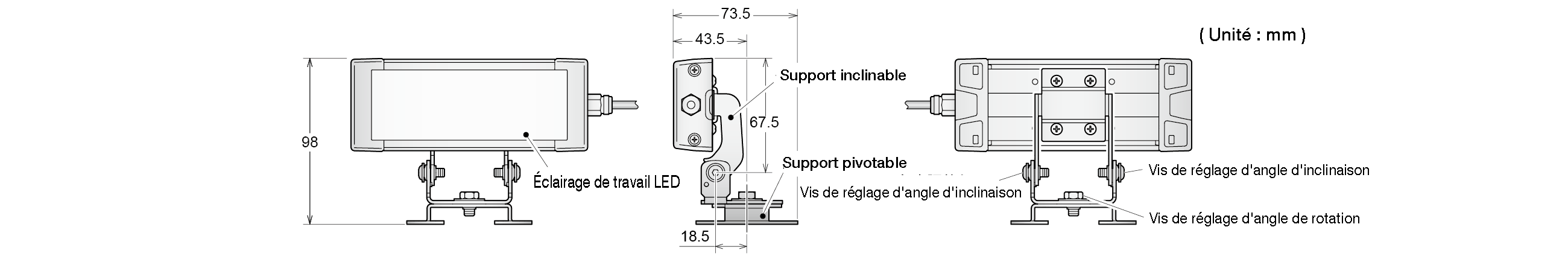 Dessin coté : éclairage de travail LED sur support inclinable et support pivotable en trois vues, hauteur totale 98 mm et cotes 73,5, 43,5, 67,5 et 18,5 mm, avec les vis de réglage d'angle d'inclinaison et de rotation, unité mm
