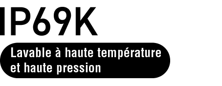 Lavable à haute température et haute pression
